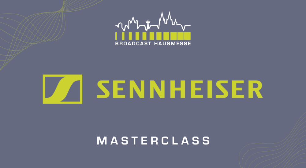 MasterClass: Sennheiser