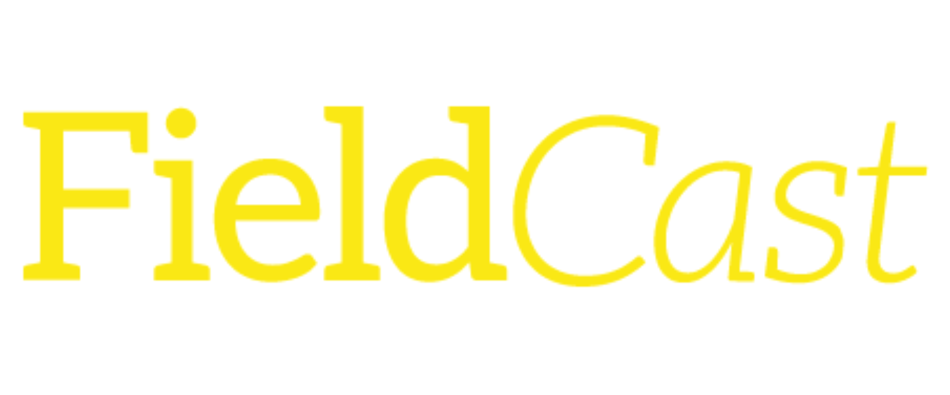 FieldCast